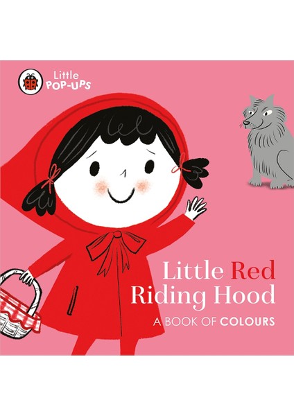 Little Pop-Ups: Little Red Riding Hood