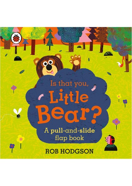 Is That You Lıttle Bear?