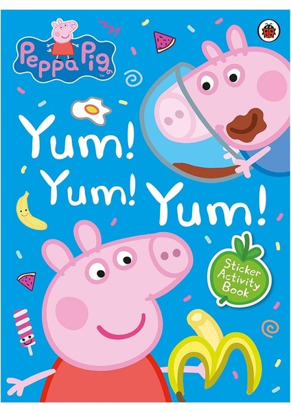 Peppa Pig: Yum Yum Yum Sticker Activi