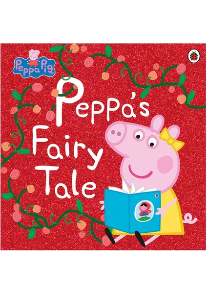 Peppa Pig - Peppas Fairy Tale