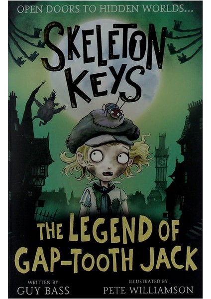 Skeleton Keys - The Legend Of Gap-Tooth Jack