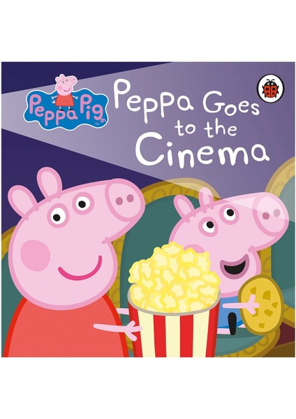 Peppa Pig - Peppa Goes To The Cinema