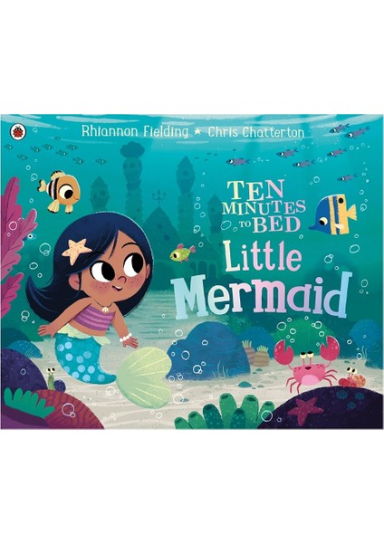 Ten Minutes To Bed Little Mermaid