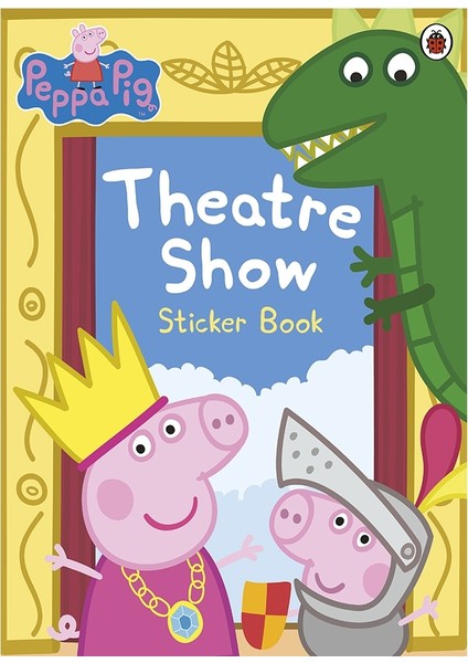Peppa Pıg - Theatre Show Stıcker Book