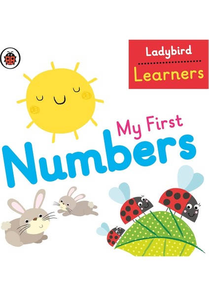 My Fırst Numbers - Ladybırd Learners