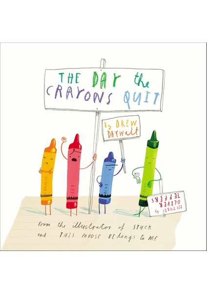 THE DAY THE CRAYONS QUIT