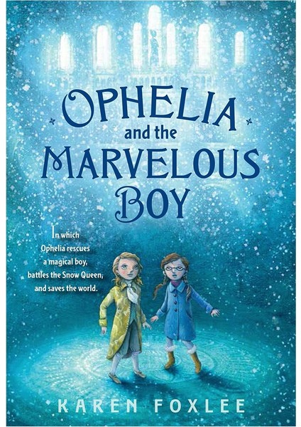 Ophelıa And The Marvelous Boy
