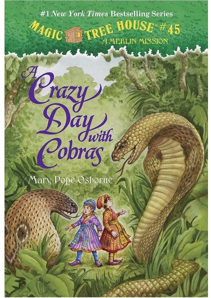 Magic Tree House 45 - A Crazy Day With Cobras