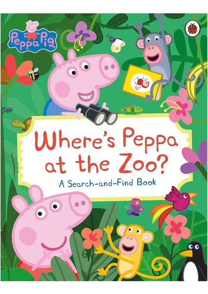Peppa Pig - Wheress Peppa at the Zoo