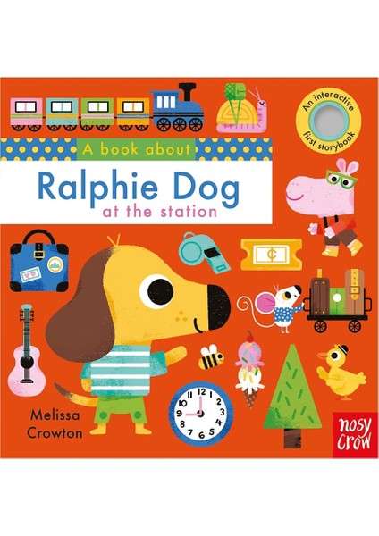 A Book About Ralphie Dog At The Station - Melissa Crowton (Ciltli)