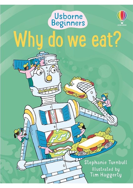 Why We Eat - Begınners
