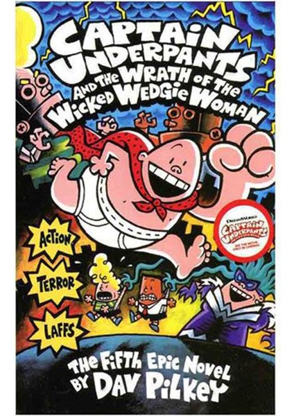 Captain Underpants (5) And The Wrath Of The Wicked