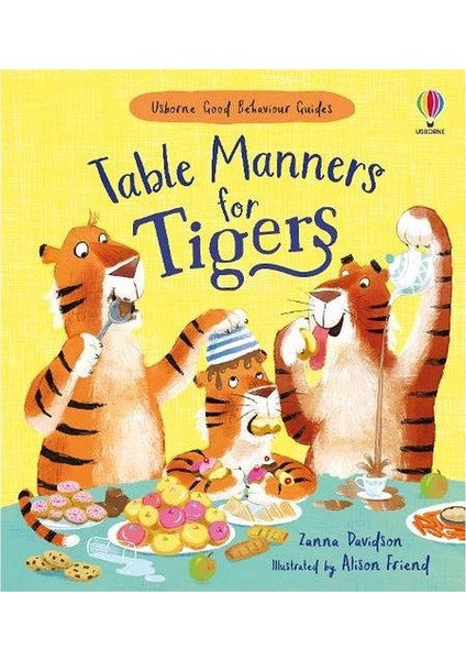 Table Manners For Tıgers