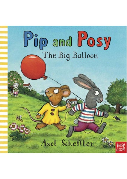 Pip And Posy - The Big Balloon (Hardback)