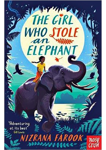 The Girl Who Stole An Elephant