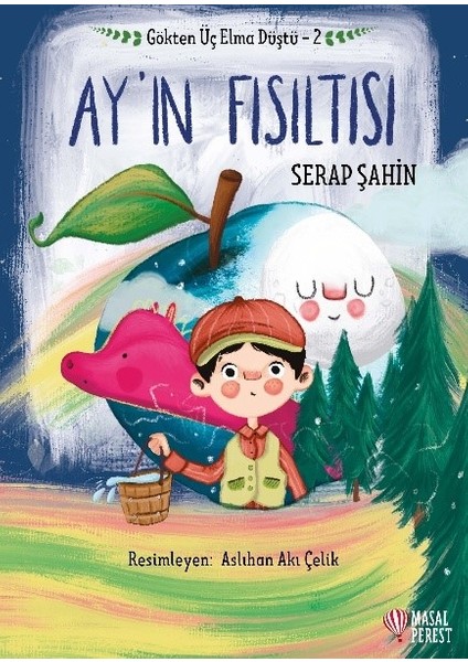 Gökten Üç Elma Düştü - Ay'ın Fısıltısı - Serap Şahin