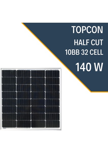 140W Half Cut Topcon Güneş Paneli