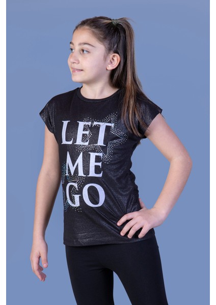 Kız Çocuk Let Me Go Baskılı Tişört