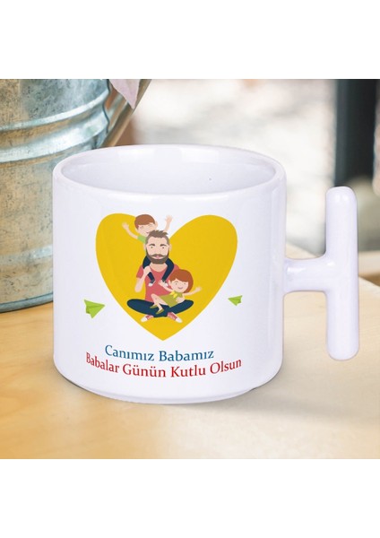 Canımız Babamız Babalar Günün Kutlu Olsun Yazılı Hediyelik T Kupa Bardak-2