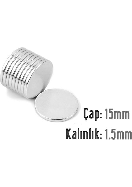 Neodyum Mıknatıs Silindir Çap 15MM , Kalınlık 1.5mm ( 10 Adet)