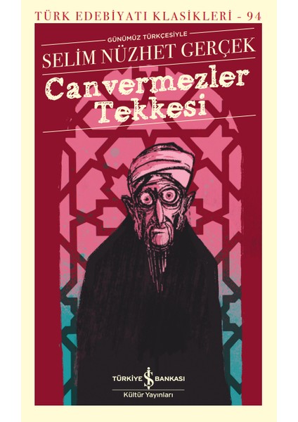 Canvermezler Tekkesi - Selim Nüzhet Gerçek