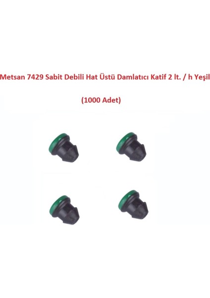 7429 Sabit Debili Hat Üstü Damlatıcı Katif 2 Lt. / H Yeşil ( 1000 Adet )