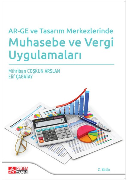 AR-GE ve Tasarım Merkezlerinde Muhasebe ve Vergi Uygulamaları