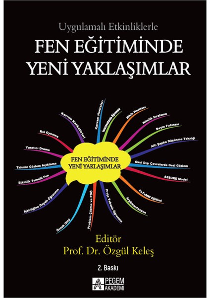 - Akademik Kitaplar Uygulamalı Etkinliklerle Fen Eğitiminde Yeni Yaklaşımlar