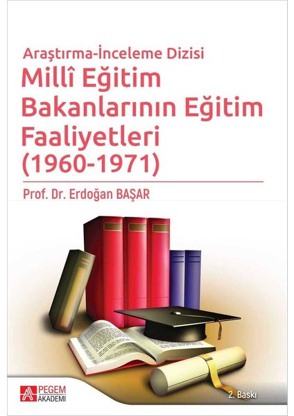 Millî Eğitim Bakanlarının Eğitim Faaliyetleri (1960-1971)