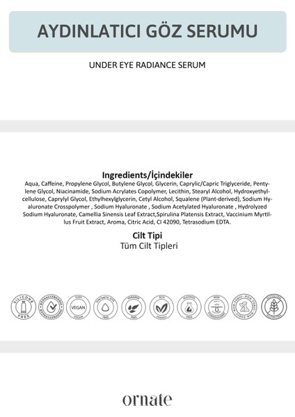 Torbalanma Karşıtı ve Göz Çevresi Aydınlatmaya Yardımcı Göz Altı Bakım Serumu Caffeine %5 %2 Hyaluronic Acid indirimleri