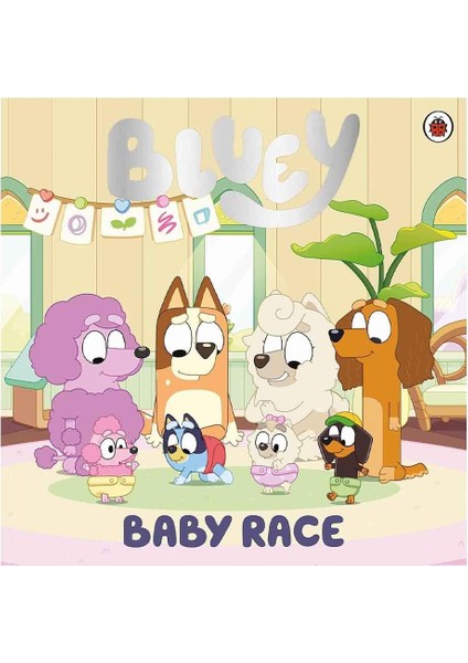 Bluey - Baby Race