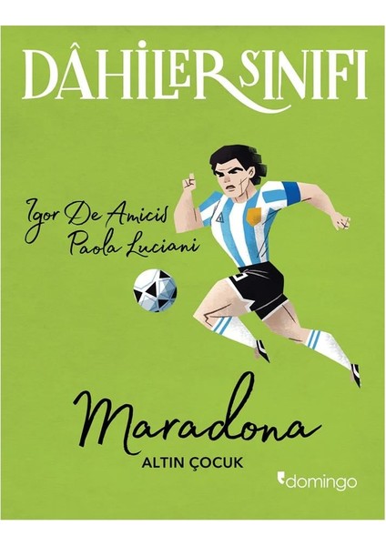 Dahiler Sınıfı - Maradona