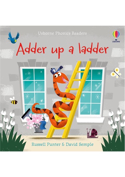 Adder Up A Ladder - Usborne Phonıcs Readers