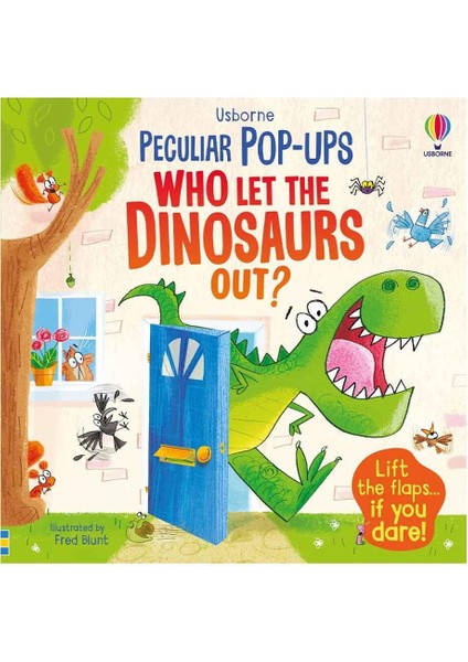 Peculiar Pop-Ups - Who Let The Dinosaurs Out
