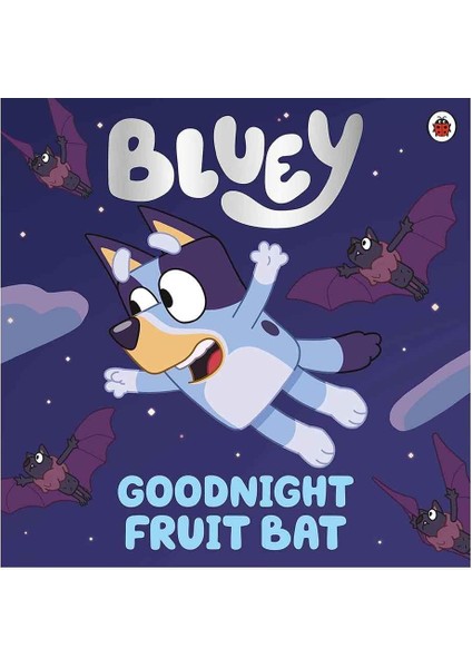Bluey - Goodnight Fruit Bat
