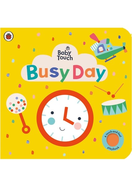 Baby Touch - Busy Day