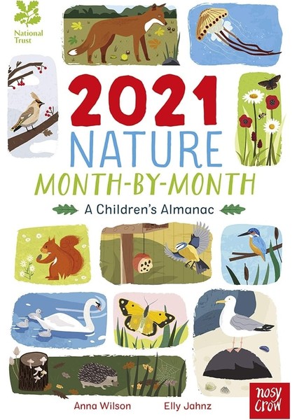 National Trust: 2021 Nature Month-By-Month: A Children's Almanac