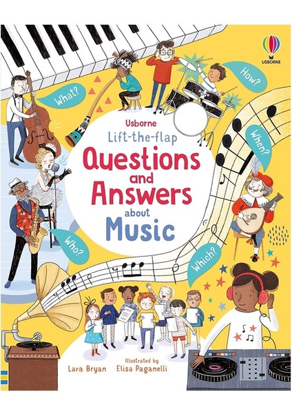Lift-the-flap Questions and Answers: About Music
