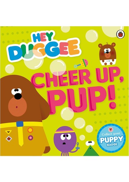 Hey Duggee: Cheer Up Pup