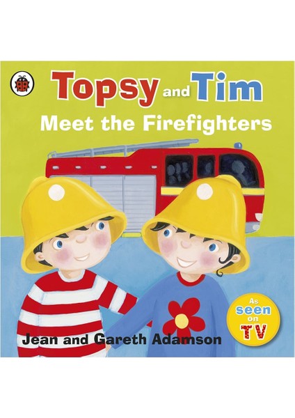 Topsy And Tim: Meet The Firefighters