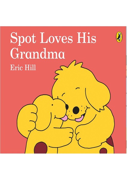 Spot Loves Hıs Grandma