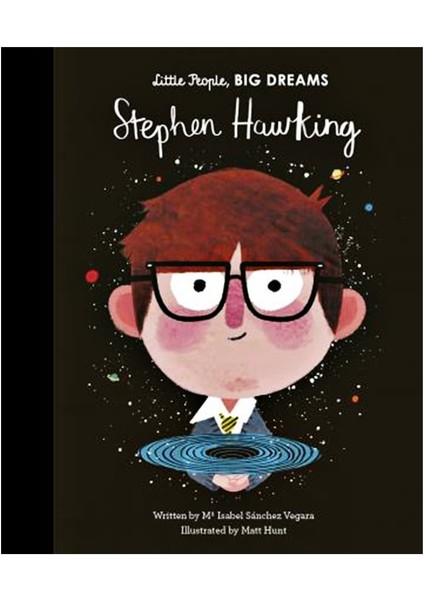 LITTLE PEOPLE- BIG DREAMS - STEPHEN HAWKING