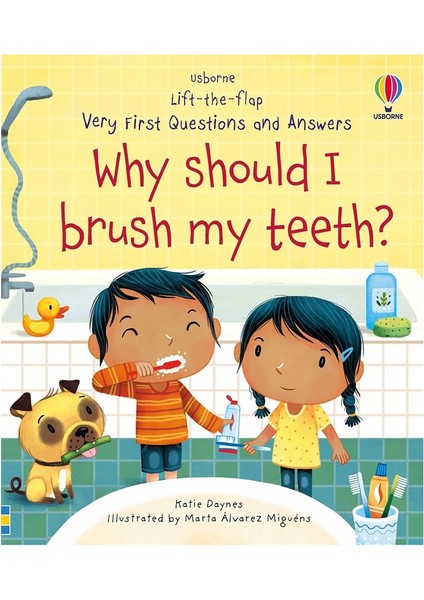 Why Should I Brush My Teeth
