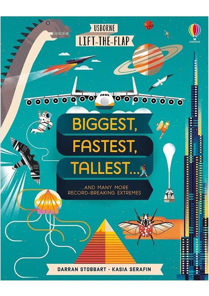 Lift The Flap Biggest- Fastest- Tallest
