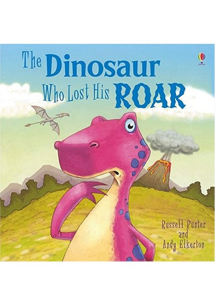 The Dınosaur Who Lost Hıs Roar