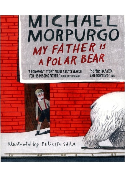 My Father Is A Polar Bear