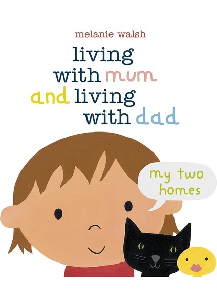 Lıvıng Wıth Mum And Lıvıng Wıth Dad: My Two Homes