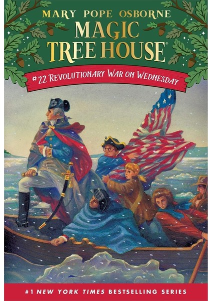 MAGIC TREE HOUSE 22 - REVOLUTIONARY WAR ON WEDNESD