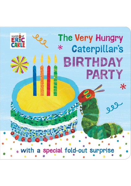 The Hungry Caterpillar S Birthday Party