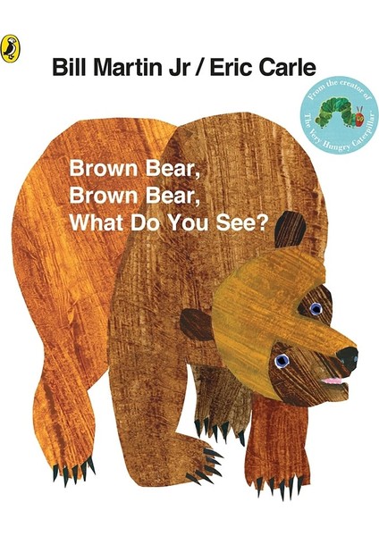 Brown Bear Brown Bear What Do You See (Paperback)
